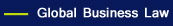 click for Global Business Law